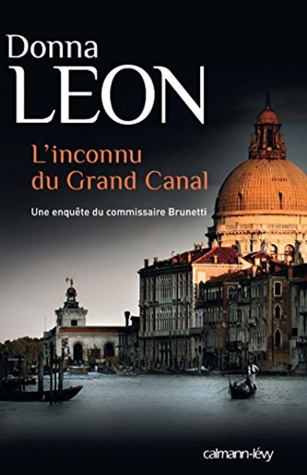 Cover Art for 9782702155967, L'Inconnu du grand canal by Unknown
