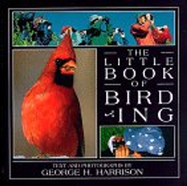 Cover Art for 0709786001095, The Little Book of Birding by George H Harrison