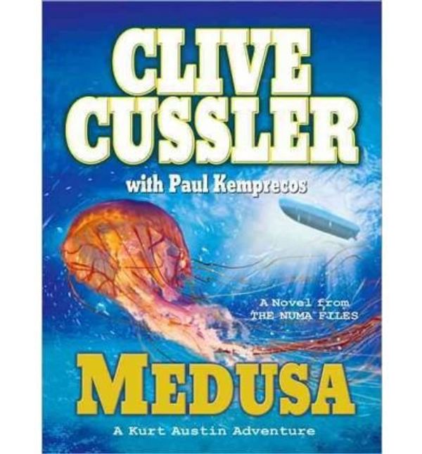 Cover Art for B00AVGQLVU, [Medusa (NUMA Files)] [By: Cussler, Clive] [May, 2010] by Clive Cussler
