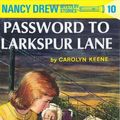 Cover Art for 9780448432984, Password to Larkspur Lane by Carolyn Keene