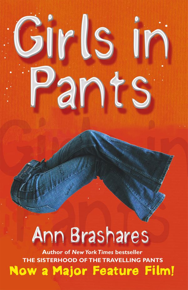 Cover Art for 9780552552776, Summers of the Sisterhood: Girls in Pants by Ann Brashares