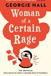 Cover Art for 9781800240032, Woman Of A Certain Rage by Georgie Hall