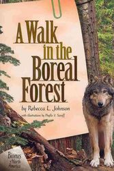 Cover Art for 9781575055282, A Walk in the Boreal Forest by Rebecca L. Johnson