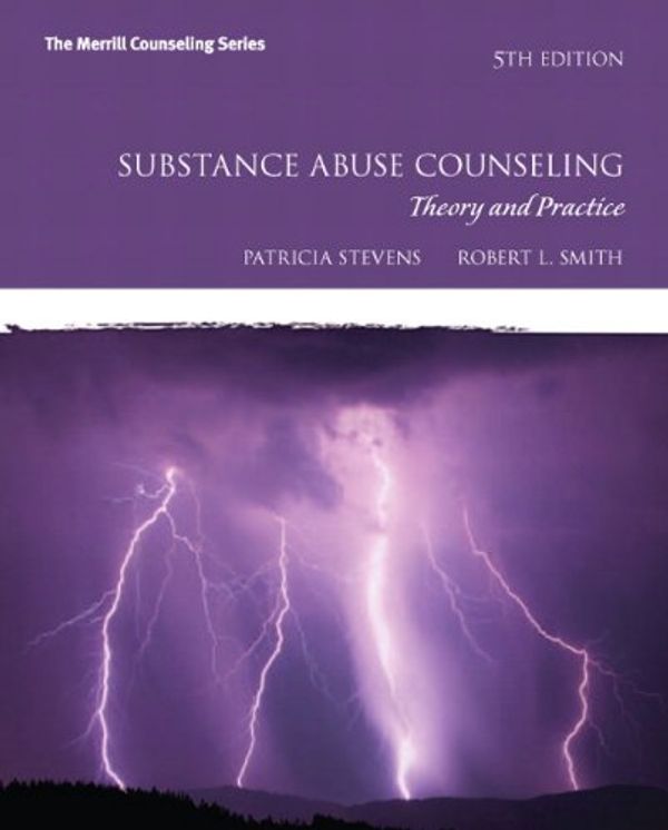 Cover Art for 9780132615648, Substance Abuse Counseling by Patricia Stevens, Robert L. Smith