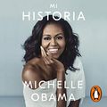 Cover Art for B07K7T528T, Mi historia [Becoming] by Michelle Obama