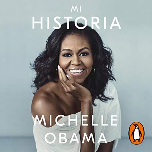 Cover Art for B07K7T528T, Mi historia [Becoming] by Michelle Obama