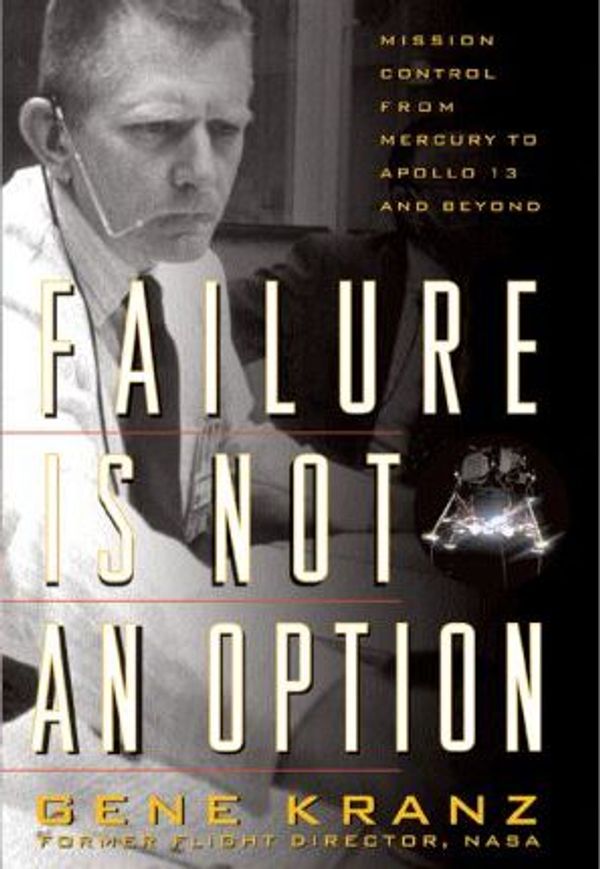 Cover Art for 9785551069614, Failure Is Not an Option by Gene Kranz