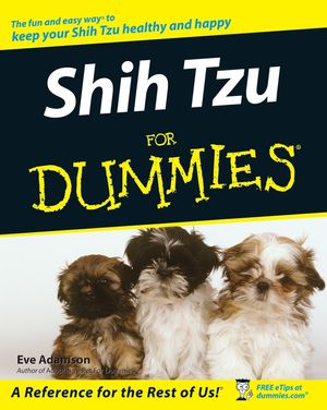 Cover Art for 9780470168547, Shih Tzu For Dummies by Eve Adamson
