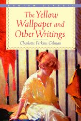 Cover Art for 9780553213751, Yellow Wallpaper by Charlotte Perkins Gilman