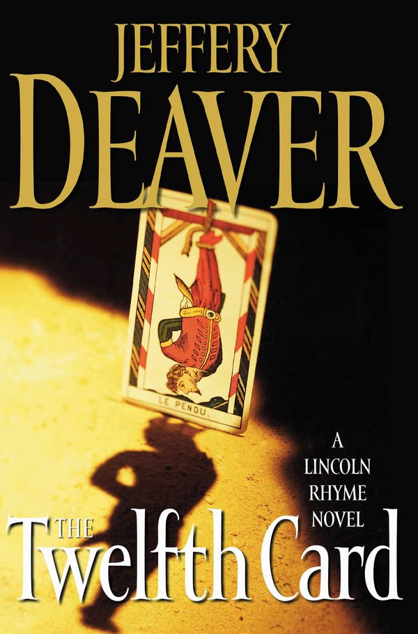 Cover Art for 9780743274432, The Twelfth Card by Jeffery Deaver