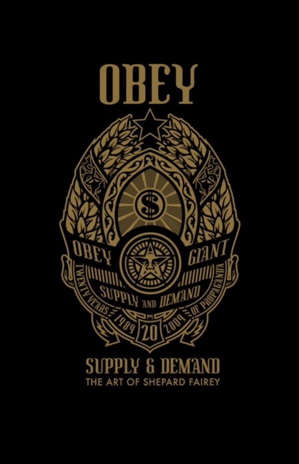 Cover Art for 9780847861729, OBEY: Supply and Demand by Shepard Fairey