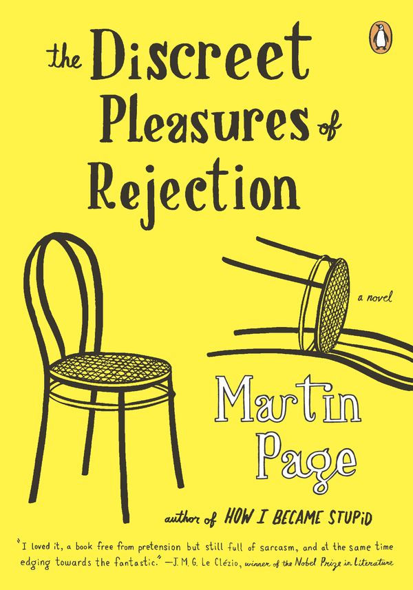 Cover Art for 9780143116523, The Discreet Pleasures of Rejection by Martin Page