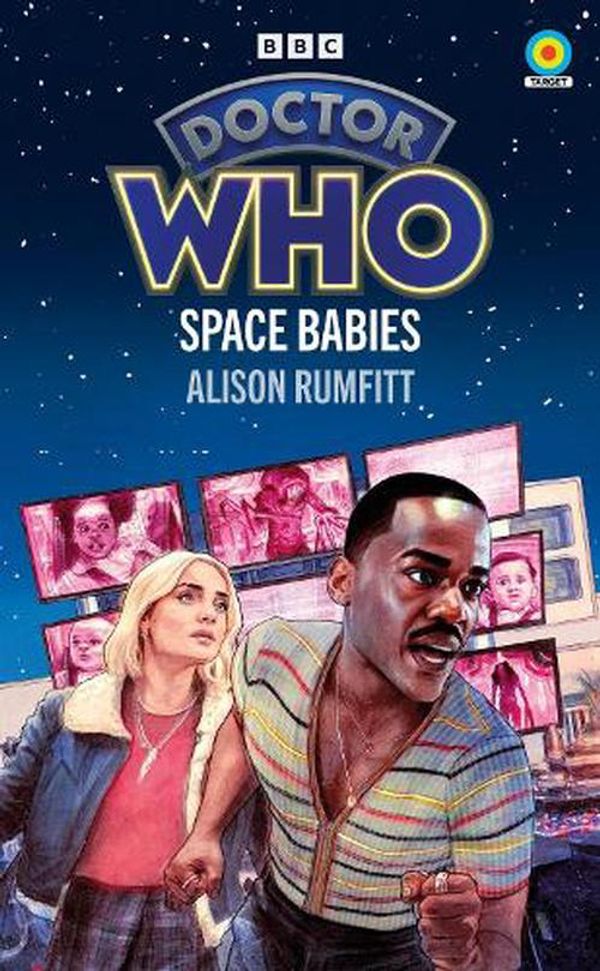 Cover Art for 9781785948848, Doctor Who: Space Babies by Alison Rumfitt