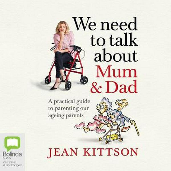 Cover Art for 9780655656630, We Need To Talk About Mum And Dad by Jean Kittson