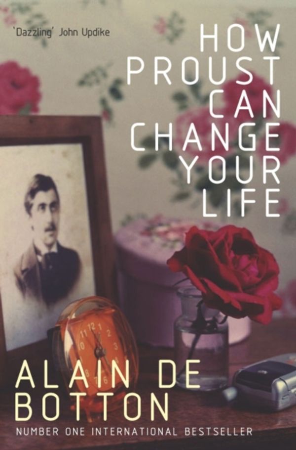 Cover Art for 9780330354912, How Proust Can Change Your Life by Alain de Botton