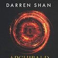 Cover Art for 9798680198865, Archibald Lox Volume 1: The Missing Princess (Archibald Lox volumes) by Darren Shan