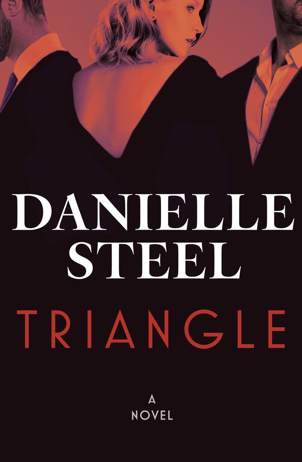 Cover Art for 9780593498552, Triangle by Danielle Steel