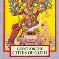 Cover Art for 9780553262957, Quest for the Cities of Gold by Richard Glatzer