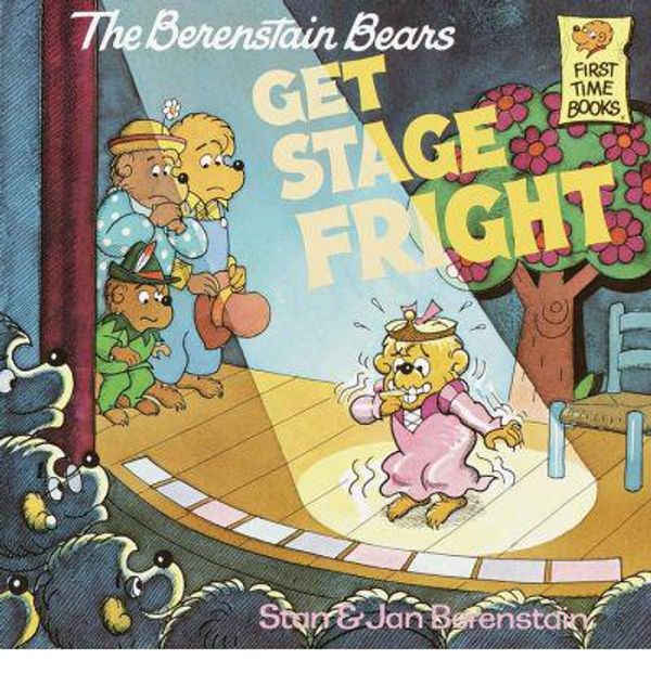 Cover Art for 9780812449594, The Berenstain Bears Get Stage Fright by Stan Berenstain