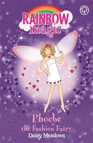 Cover Art for 9781843628231, Rainbow Magic: Phoebe The Fashion Fairy: The Party Fairies Book 6 by Georgie Ripper