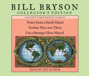 Cover Art for 9780739342626, Bill Bryson Collector's Edition by Bill Bryson