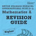 Cover Art for 9781292284477, Revise Pearson Edexcel International GCSE 9-1 Mathematics A Revision Guide China: includes online edition by Mr Harry Smith