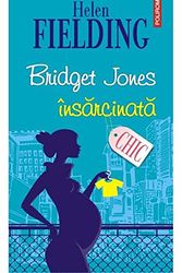 Cover Art for 9789734666201, Bridget Jones insarcinata (Romanian Edition) by Helen Fielding