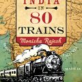 Cover Art for 9781857886443, Around India in 80 Trains by Monisha Rajesh