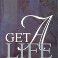 Cover Art for 9780957733619, Get a Life by Brian Houston