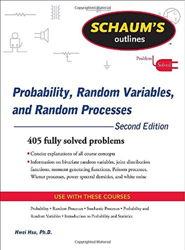 Cover Art for 9780071632898, Schaum's Outline of Probability, Random Variables, and Random Processes by Hwei P. Hsu