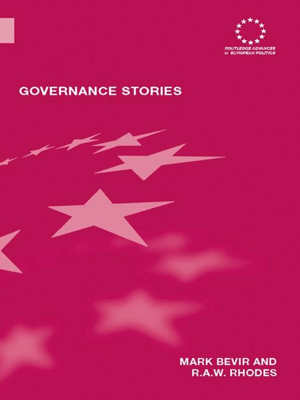 Cover Art for 9781134184200, Governance Stories by Mark Bevir, Rod Rhodes