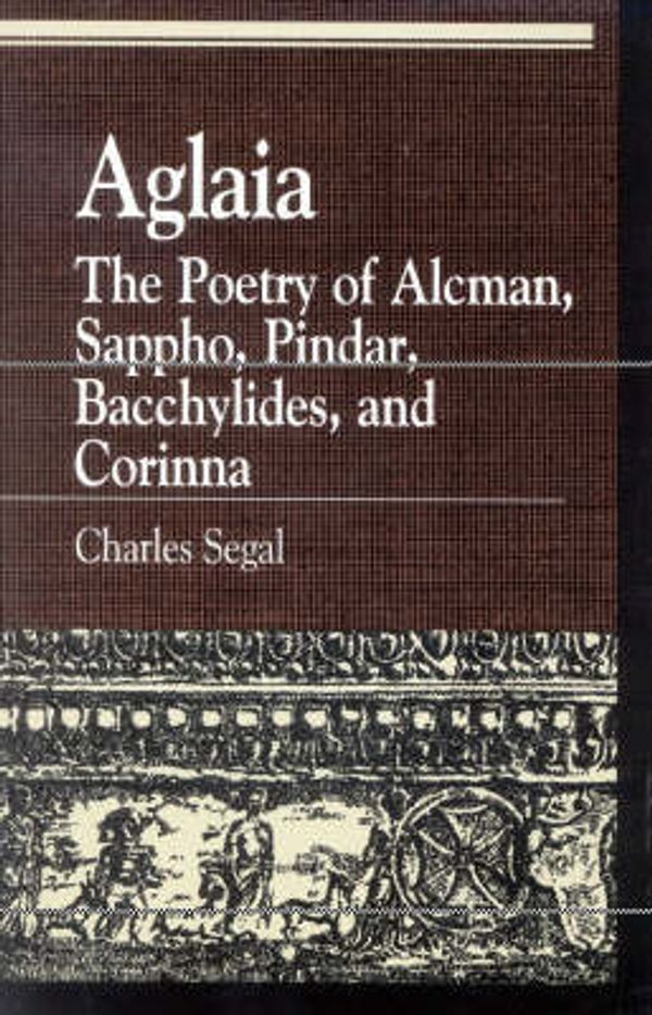 Cover Art for 9780847686179, Aglaia by Charles Segal