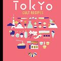 Cover Art for B013QSV6GE, Tokyo Cult Recipes by Maori Murota