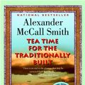 Cover Art for B003CNQ4OI, Tea Time for the Traditionally Built: The No. 1 Ladies' Detective Agency (10) (No. 1 Ladies' Detective Agency series) by Alexander