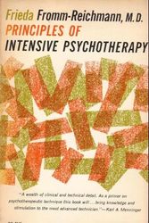 Cover Art for 9780226265988, Principles of Intensive Psychotherapy by F Fromm-Reichmann