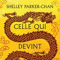 Cover Art for 9791028112387, Celle qui devint le soleil by Shelley  Parker-Chan