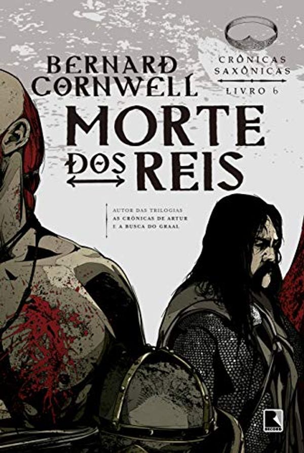 Cover Art for 9788501098306, Morte dos Reis by Bernard Cornwell