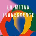 Cover Art for 9788439738640, La Mitad Evanescente / The Vanishing Half by Brit Bennett