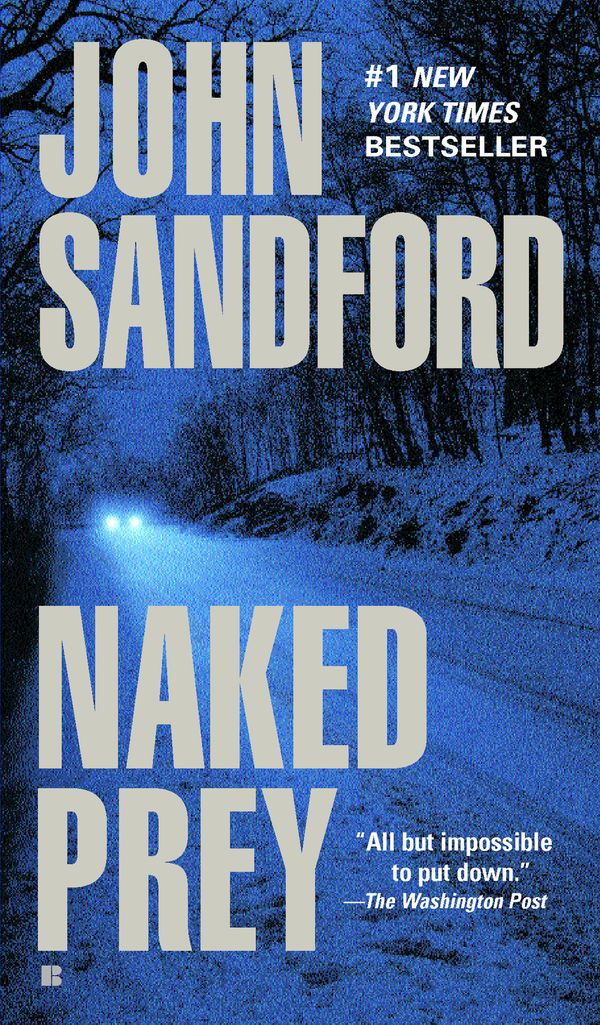 Cover Art for 9781101146651, Naked Prey by John Sandford