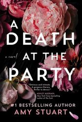Cover Art for 9781668009109, A Death at the Party by Amy Stuart