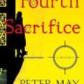 Cover Art for 9781466827189, The Fourth Sacrifice by Peter May