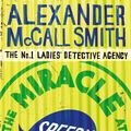 Cover Art for 9780349119953, The Miracle at Speedy Motors by Alexander McCall Smith