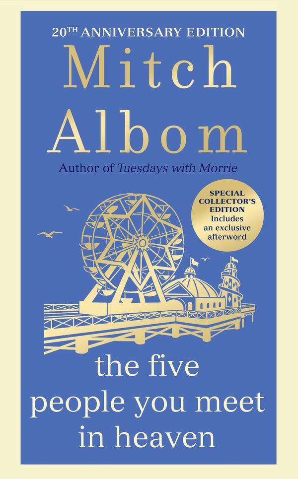 Cover Art for 9781408725399, THE FIVE PEOPLE YOU MEET IN HEAVEN by MITCH ALBOM