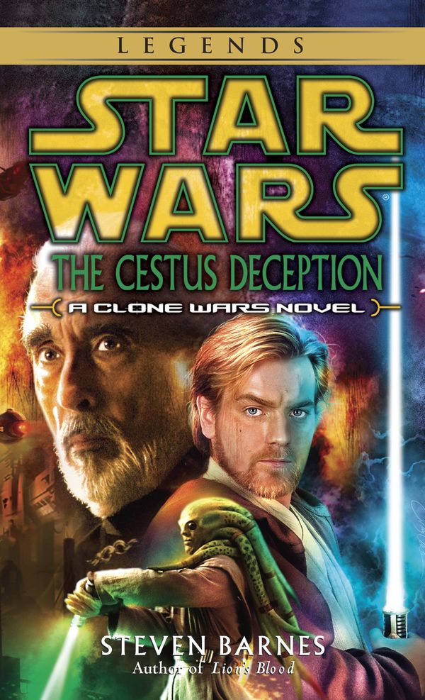 Cover Art for 9780345458988, The Cestus Deception: Star Wars (Clone Wars): A Clone Wars Novel by Steven Barnes
