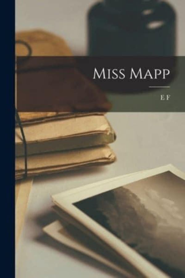 Cover Art for 9781015923492, Miss Mapp by E. F. Benson