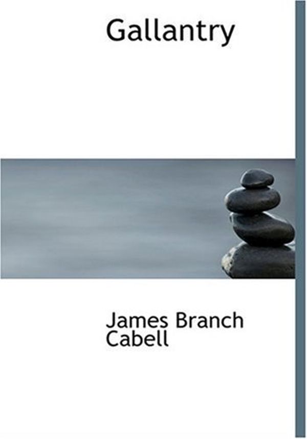 Cover Art for 9780554228273, Gallantry by James Branch Cabell