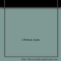 Cover Art for 9780385470407, Riders of the High Rock: Large Print Edition (Bantam/Doubleday/Delacorte Press Large Print Collection) by Louis L'Amour