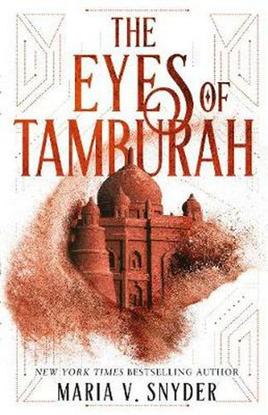 Cover Art for 9781489252807, The Eyes Of Tamburah by Maria V. Snyder