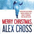 Cover Art for 9781455544943, Merry Christmas, Alex Cross by James Patterson