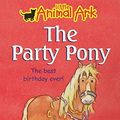 Cover Art for 9780340791387, The Party Pony (Little Animal Ark) by Lucy Daniels